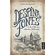 Despina Jones und die Fälle der okkulten Bibliothek: Roman,