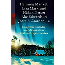Das große Buch der skandinavischen Weihnachtsgeschichten