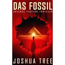 Das Fossil: Science Fiction Thriller