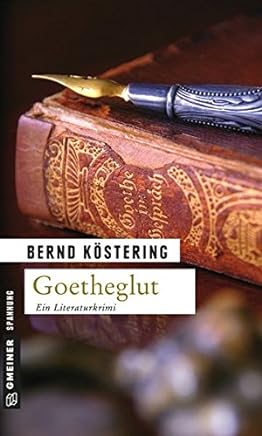 Goetheglut (Literaturdozent Wilmut)