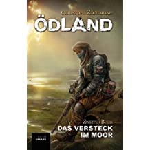ÖDLAND Zweites Buch Das Versteck im Moor