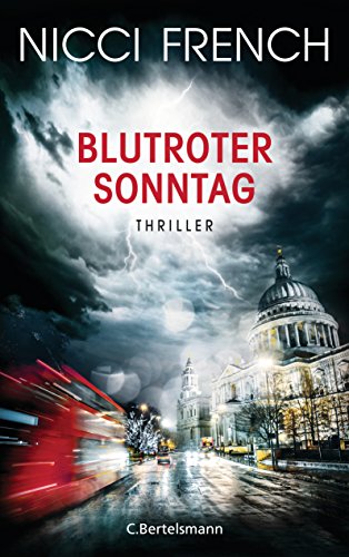 Blutroter Sonntag: Thriller Bd. 7 (Psychologin Frieda Klein als Ermittlerin) von [French, Nicci]