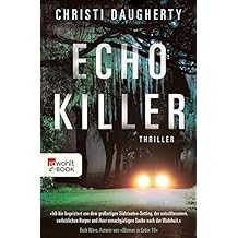 Echo Killer (Polizeireporterin Harper McClain 1)
